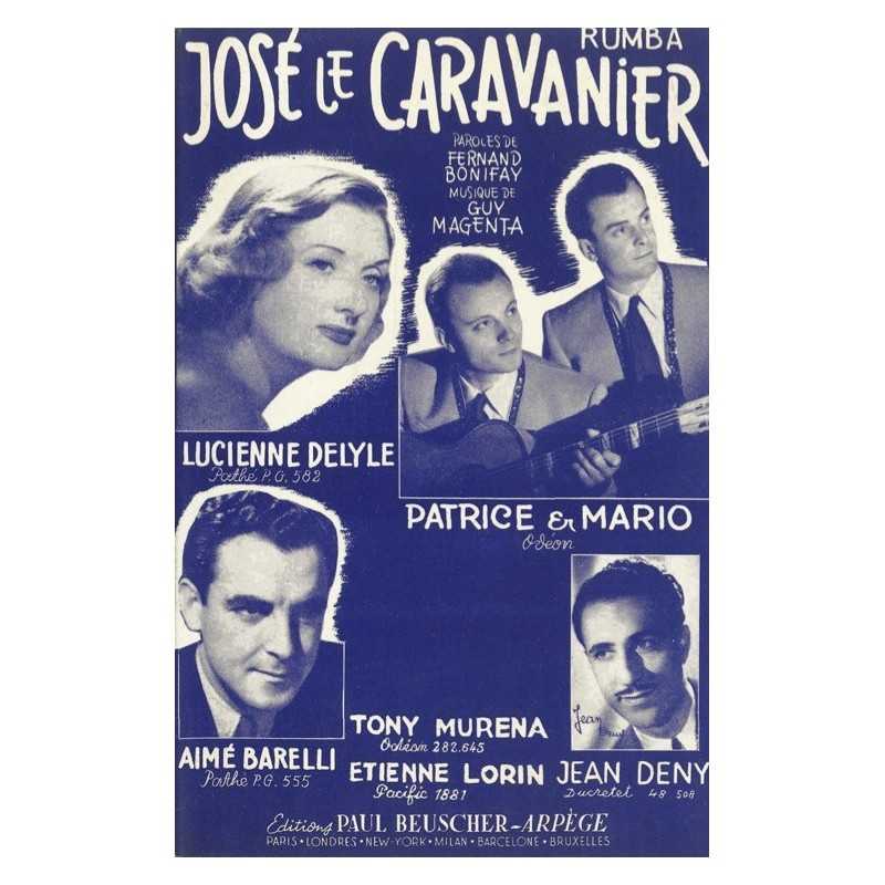 Partition JOSÉ LE CARAVANIER Lucienne DELYLE