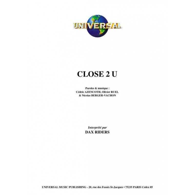 CLOSE 2 U