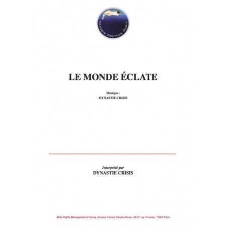 LE MONDE ÉCLATE