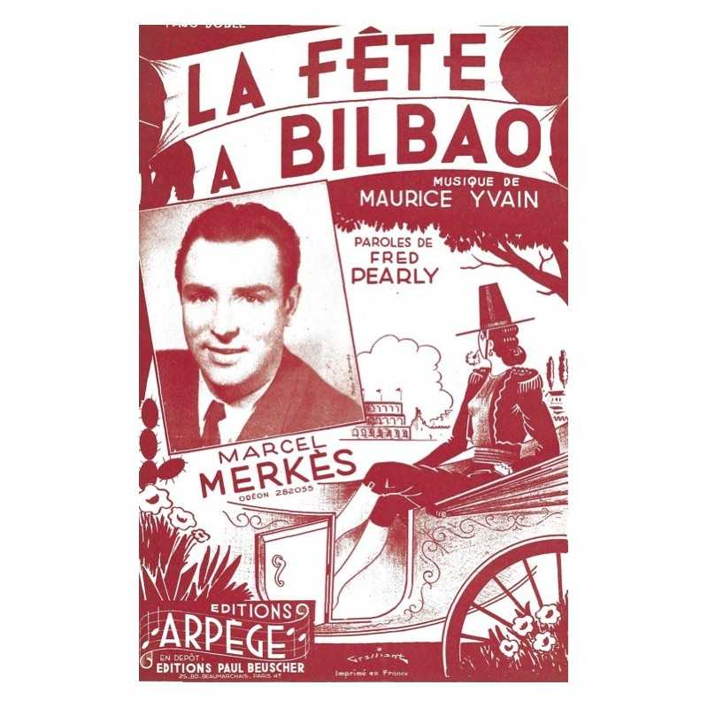 Partition LA FÊTE À BILBAO Marcel MERKÈS