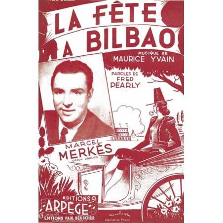 LA FÊTE À BILBAO
