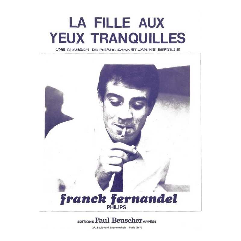 Partition LA FILLE AUX YEUX TRANQUILLES Franck FERNANDEL