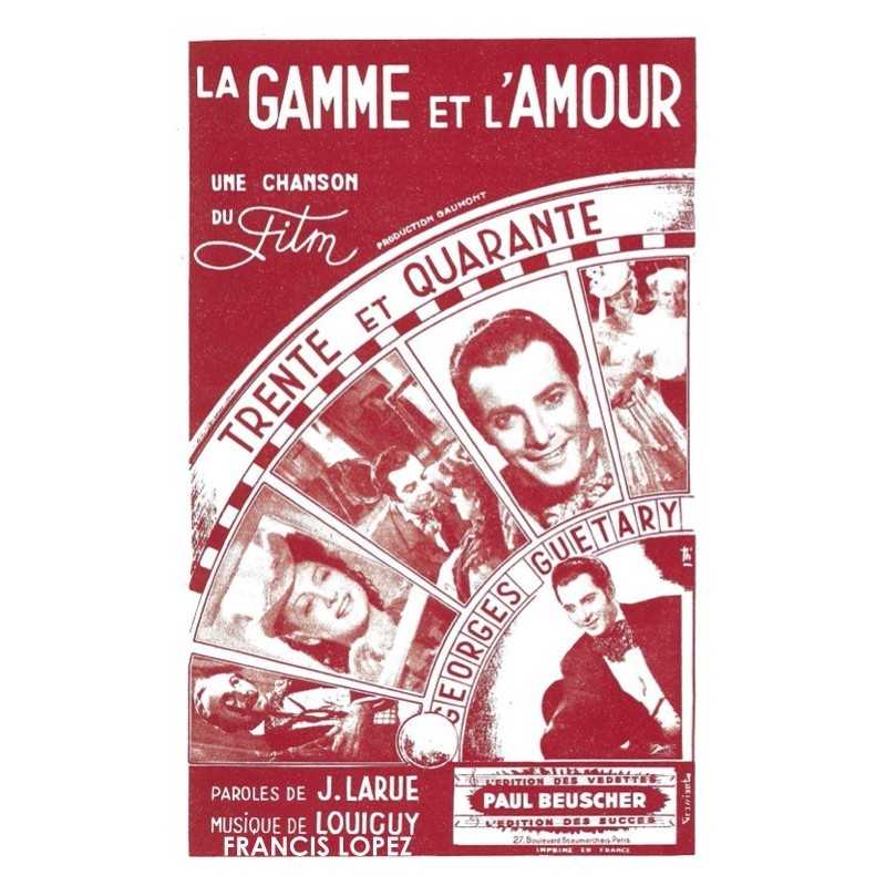 Partition LA GAMME ET L'AMOUR Georges GUETARY