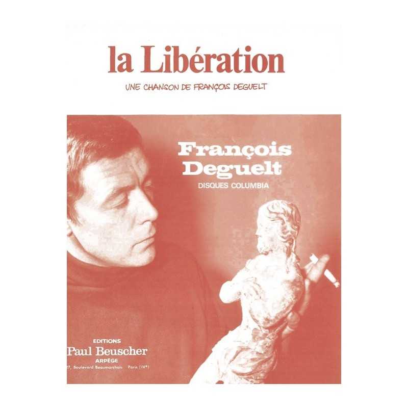Partition LA LIBÉRATION François DEGUELT