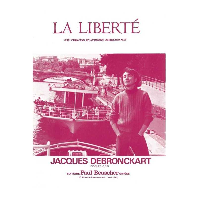 Partition LA LIBERTÉ Jacques DEBRONCKART
