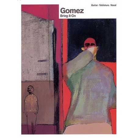 GOMEZ - BRING IT ON (TAB)