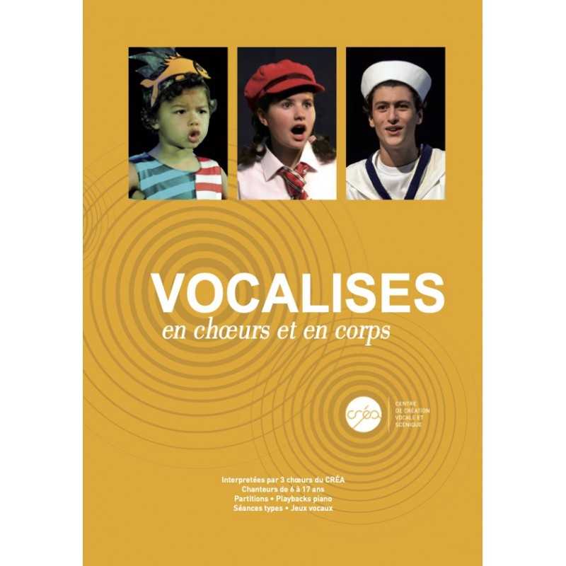 VOCALISES EN CHŒURS ET EN CORPS