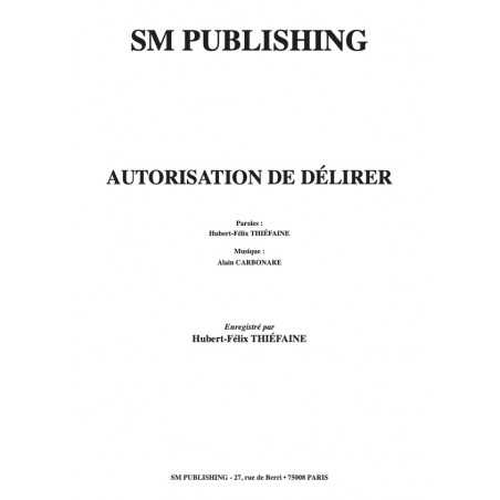 AUTORISATION DE DÉLIRER