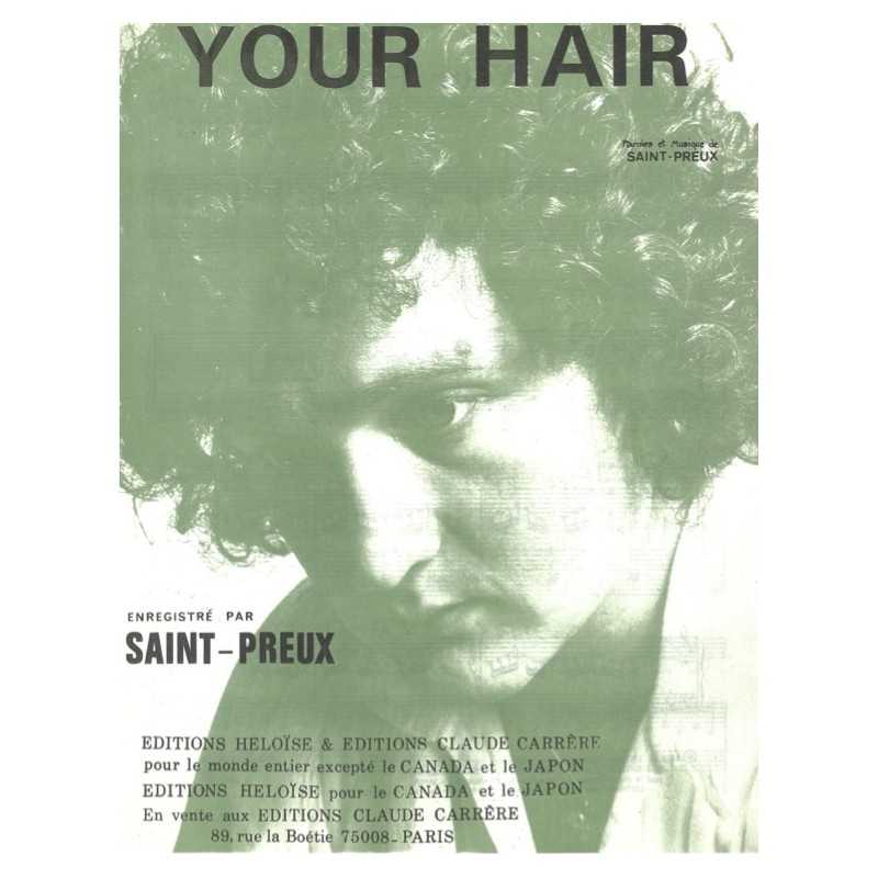 Sheet music YOUR HAIR SAINT-PREUX