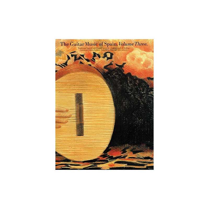 THE GUITAR MUSIC OF SPAIN VOLUME 3