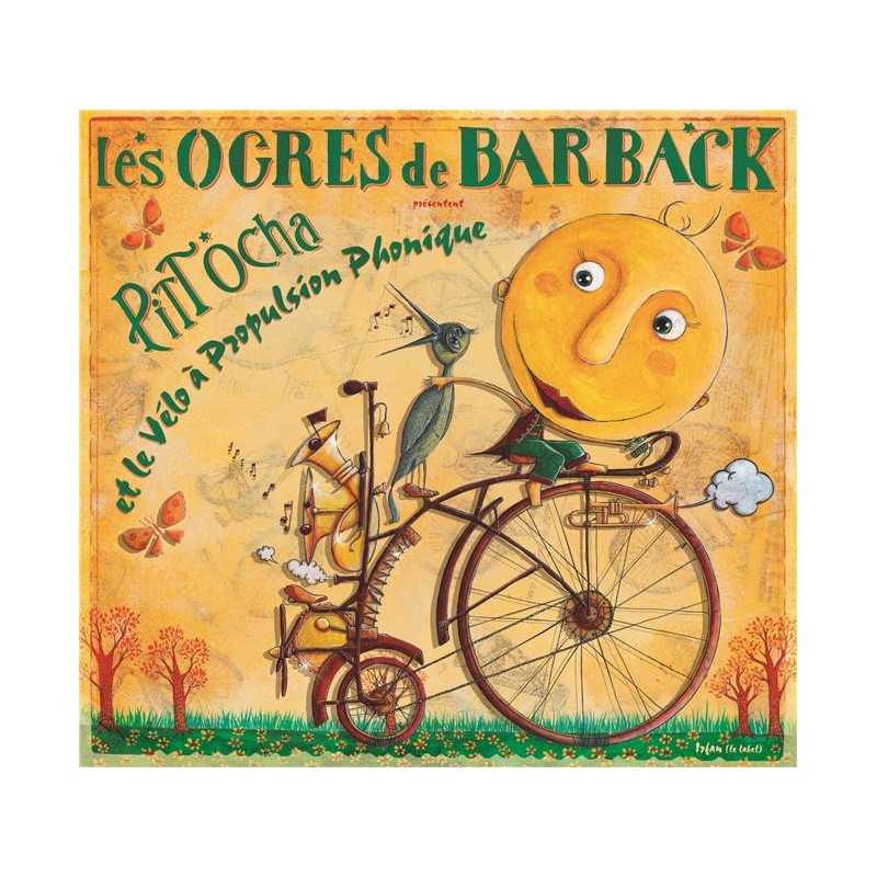 PITT OCHA ET LE VÉLO À PROPULSION PHONIQUE (+CD)