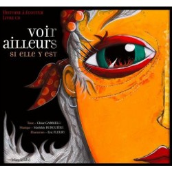 Livre-disque VOIR AILLEURS SI ELLE Y EST (+CD)