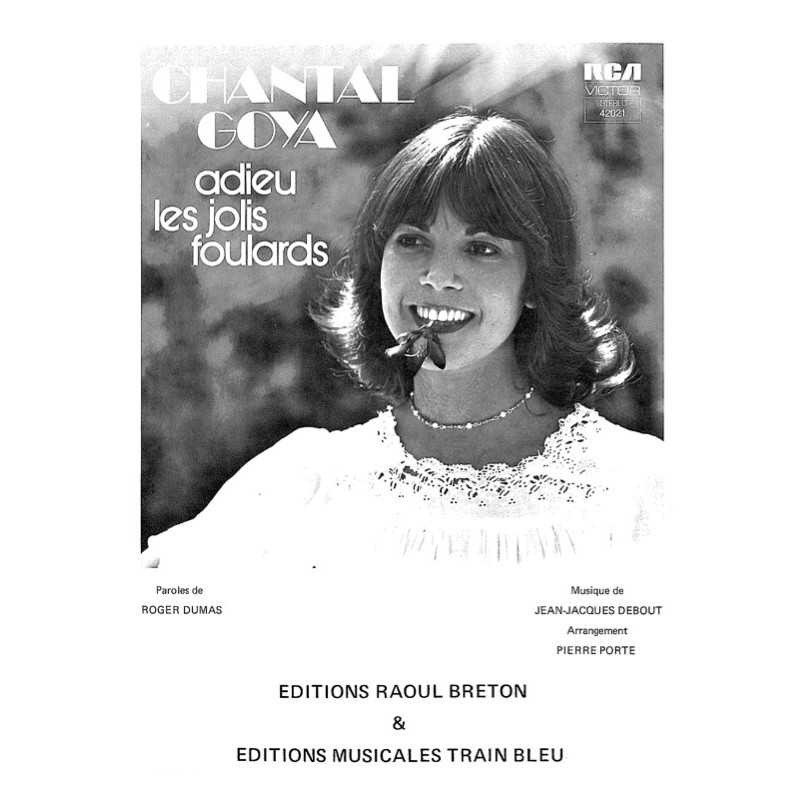 Partition ADIEU LES JOLIS FOULARDS Chantal Goya