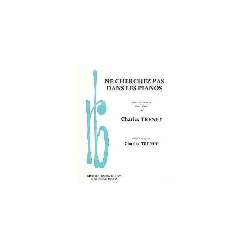 Sheet music NE CHERCHEZ PAS DANS LES PIANOS Charles TRENET