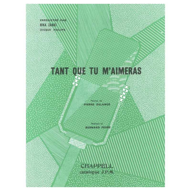 Partition TANT QUE TU M'AIMERAS Rika ZARAÏ