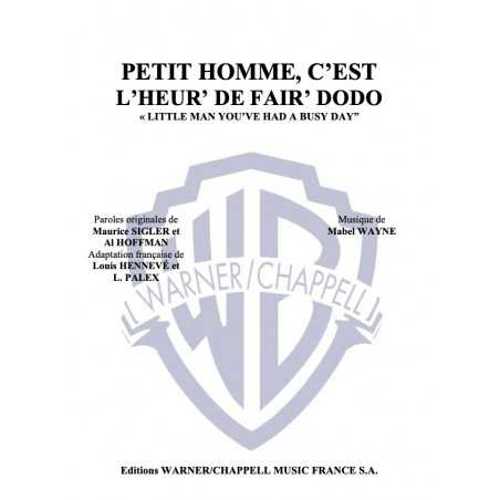 PETIT HOMME, C'EST L'HEUR' DE FAIR' DODO