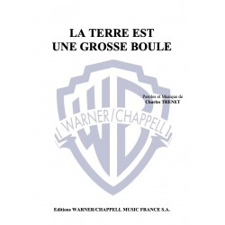 Sheet music LA TERRE EST UNE GROSSE BOULE Charles TRENET