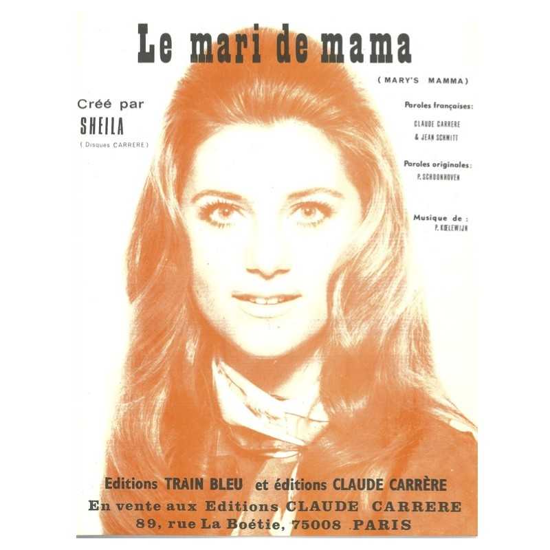 Partition LE MARI DE MAMA (MARY'S MAMMA) sheila