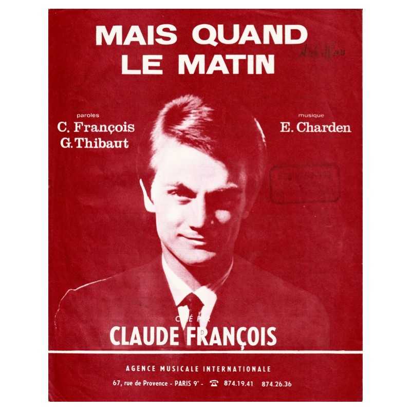 Partition MAIS QUAND LE MATIN Claude François