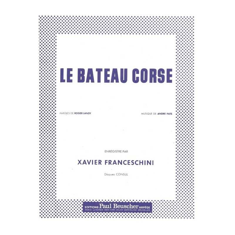 Partition LE BATEAU CORSE Xavier FRANCESCHINI