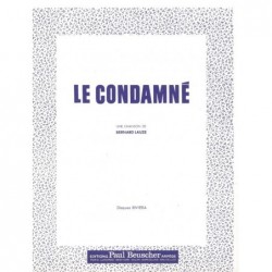 Partition LE CONDAMNÉ Bernard LAUZE