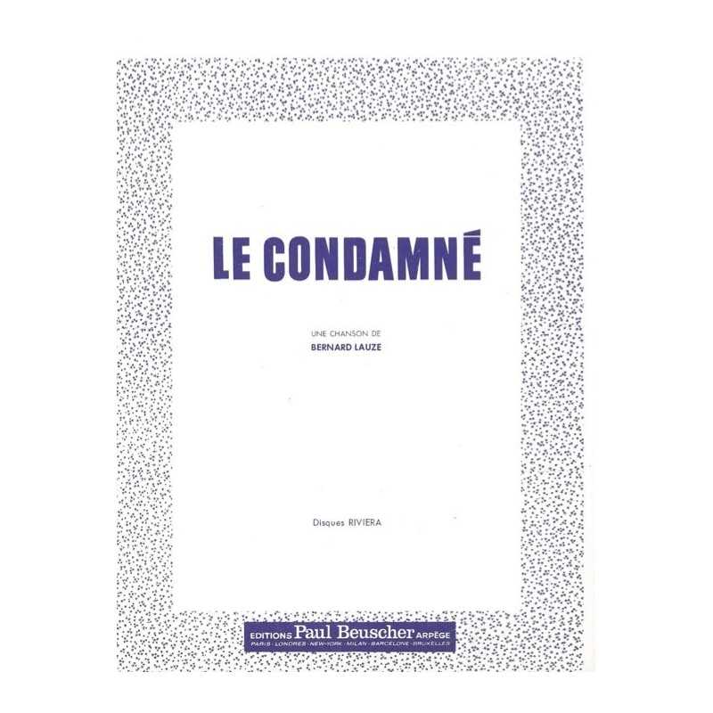 Partition LE CONDAMNÉ Bernard LAUZE