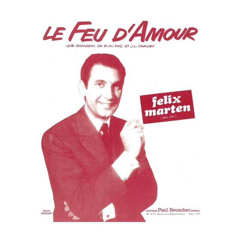Partition LE FEU D'AMOUR Felix MARTEN