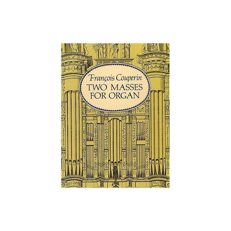 Francois Couperin : Two Masses For Organ