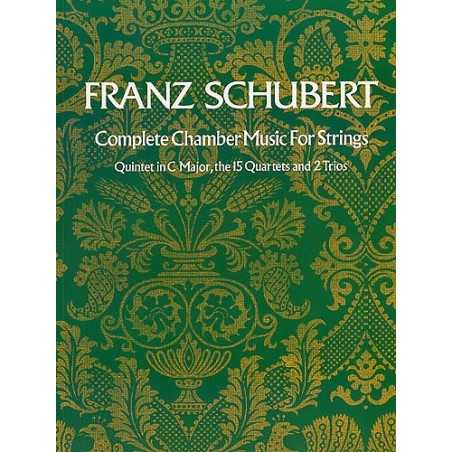 FRANZ SCHUBERT - COMPLETE CHAMBER MUSIC FOR STRINGS