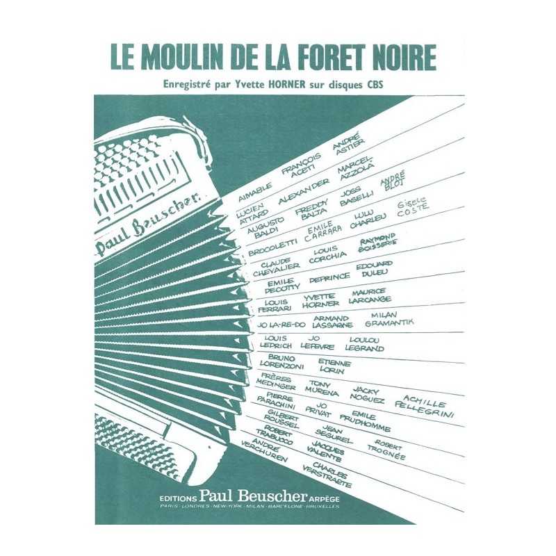 Partition LE MOULIN DE LA FORÊT NOIRE Yvette HORNER