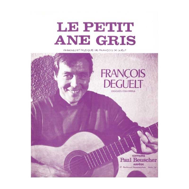 Partition LE PETIT ÂNE GRIS François DEGUELT