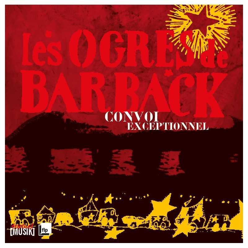 Book LES OGRES DE BARBACK - CONVOI EXCEPTIONNEL