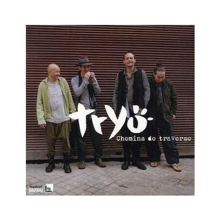 TRYO - CHEMINS DE TRAVERSE
