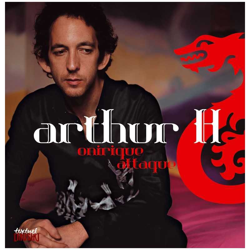 Livre ARTHUR H - ONIRIQUE ATTAQUE
