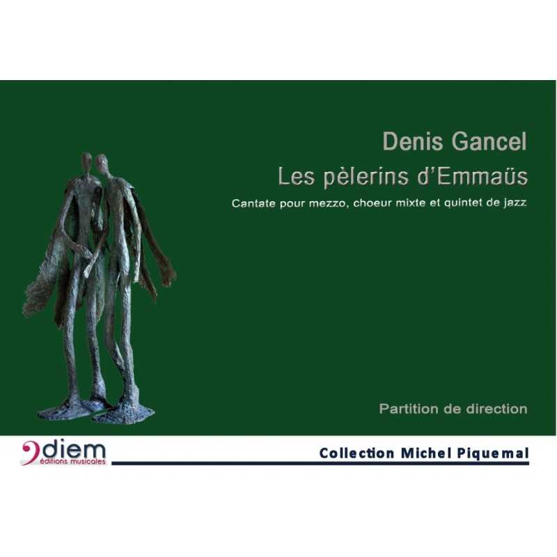 Sheet music LES PÈLERINS D'EMMAÜS Denis GANCEL