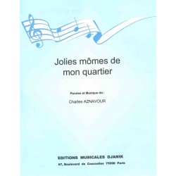 Partition JOLIES MÔMES DE MON QUARTIER Charles AZNAVOUR