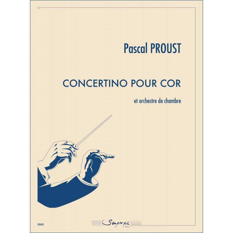Sheet music CONCERTINO POUR COR Pascal Proust