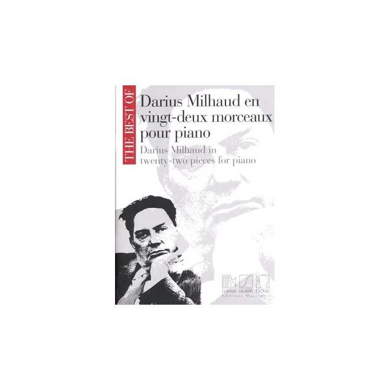 DARIUS MILHAUD EN VINGT DEUX MORCEAUX POUR PIANO