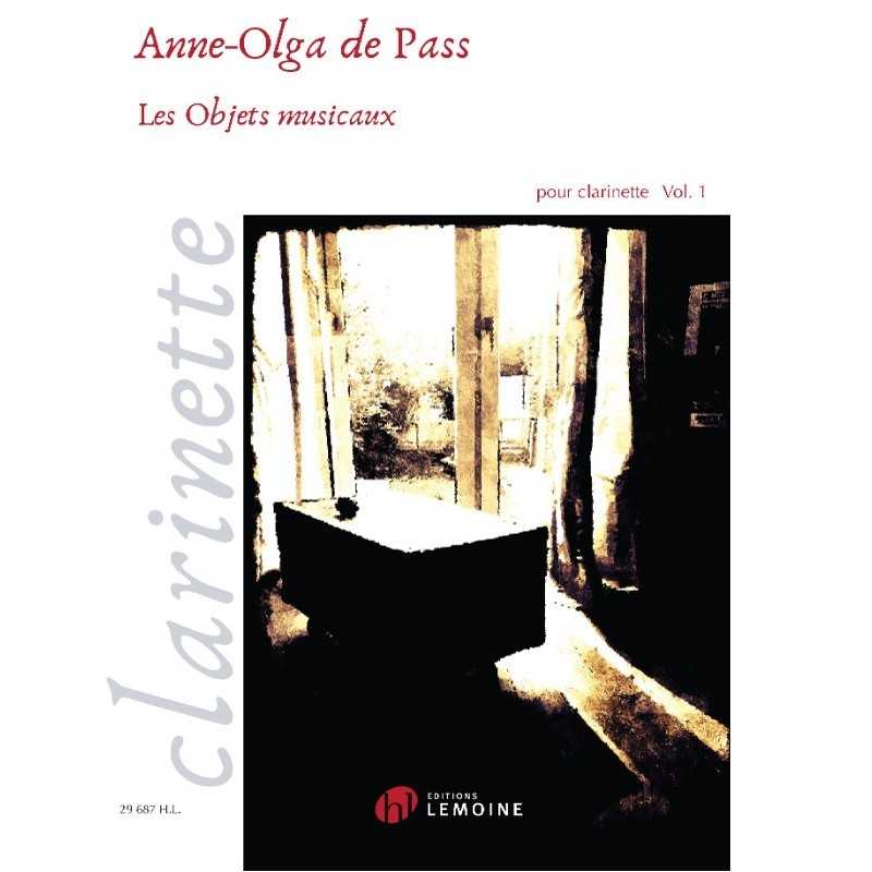 Partition LES OBJETS MUSICAUX VOL.1 Anne-Olga de PASS