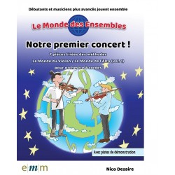 LE MONDE DES ENSEMBLES - NOTRE PREMIER CONCERT
