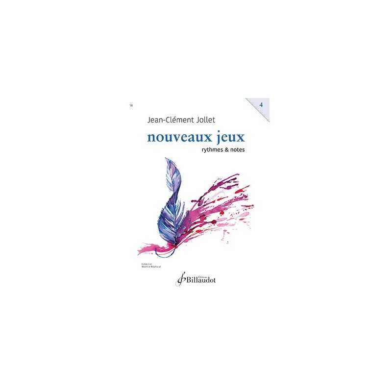 Musical training NOUVEAUX JEUX RYTHMES & NOTES VOL.4 Jean-Clément Jollet