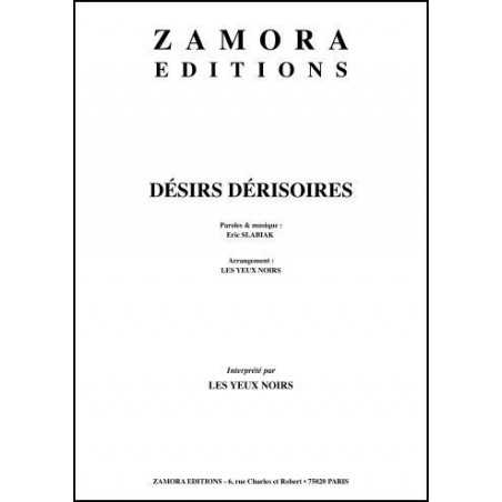 DÉSIRS DÉRISOIRES