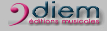 DIEM ÉDITIONS MUSICALES
